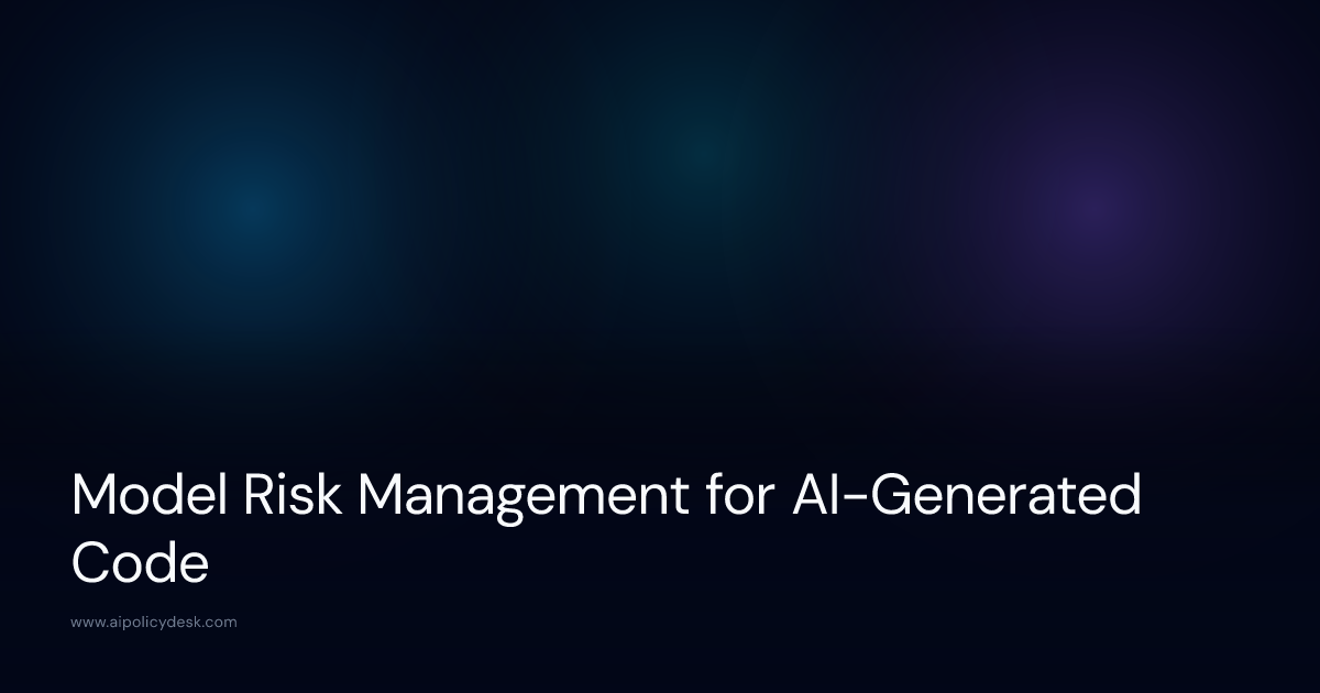 Model Risk Management for AI-Generated Code